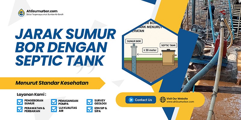 Jarak Sumur Bor dengan Septic Tank