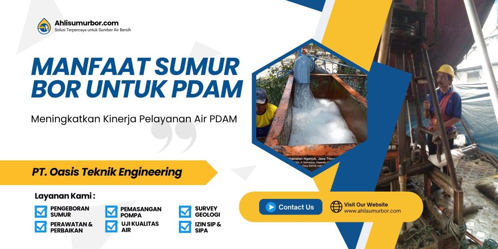 Manfaat Sumur Bor dalam Meningkatkan Kinerja Pelayanan Air PDAM
