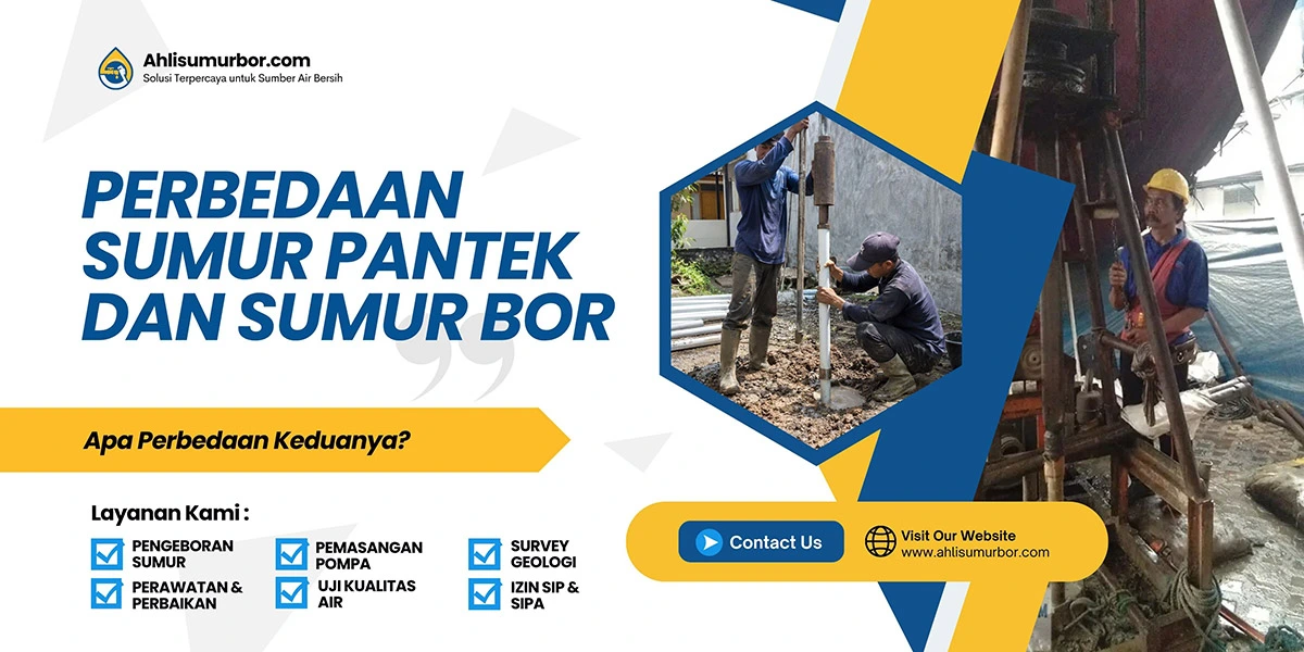 Perbedaan Sumur Pantek dan Sumur Bor